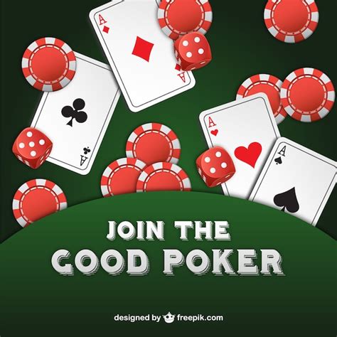 good poker